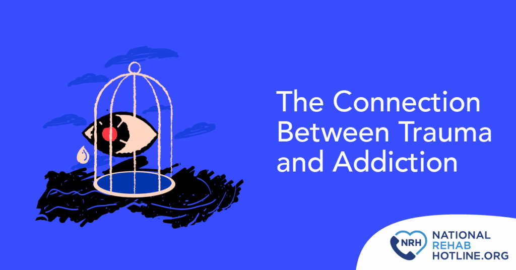 The connection between trauma and addiction
