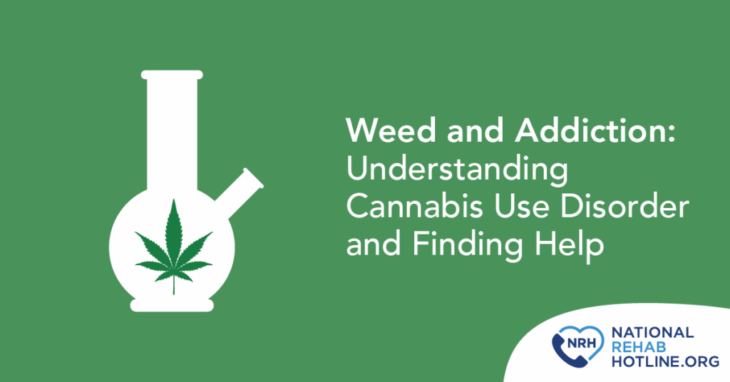 Weed and Addiction - Understanding Cannabis Use Disorder