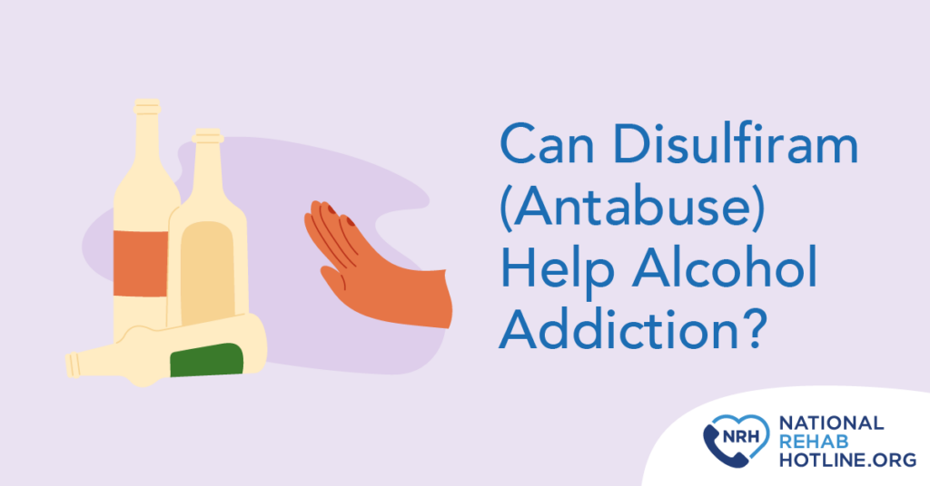 Can Antabuse help with Alcohol Abuse?