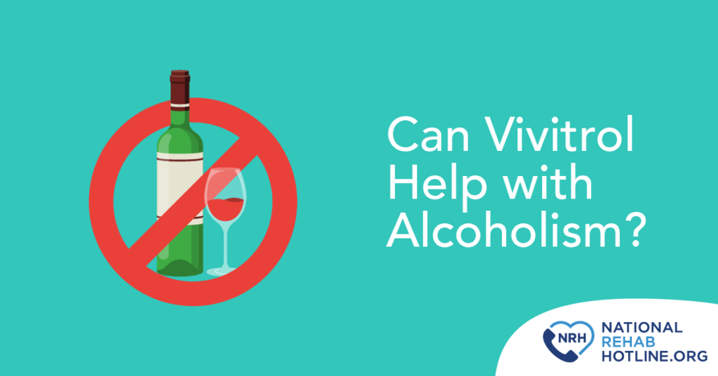 Can Vivitrol Help with Alcoholism?