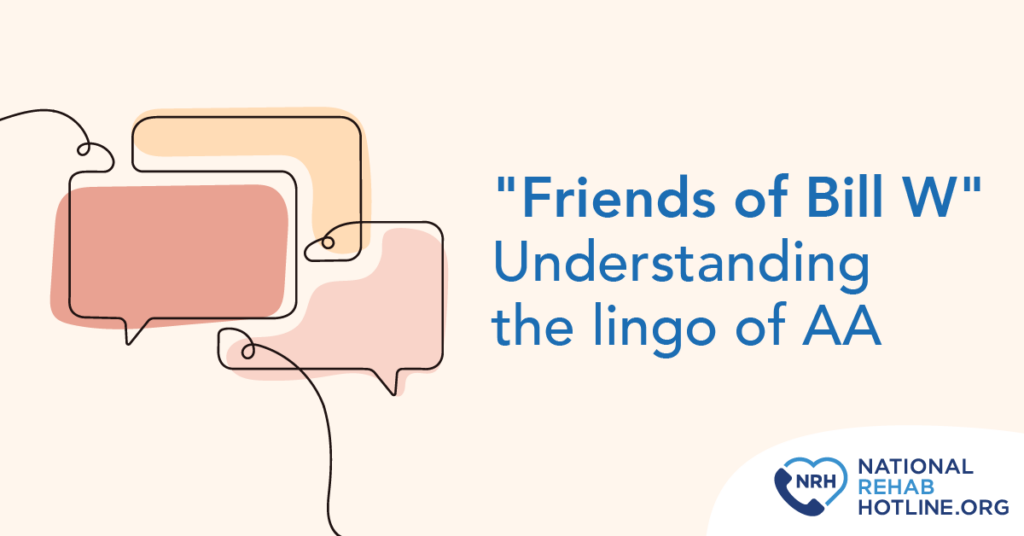 What does Friends of Bill W Mean? And other AA Terms