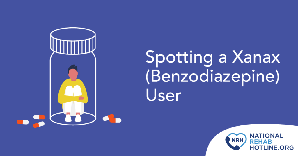 Spotting a Xanax (Benzodiazepine) User