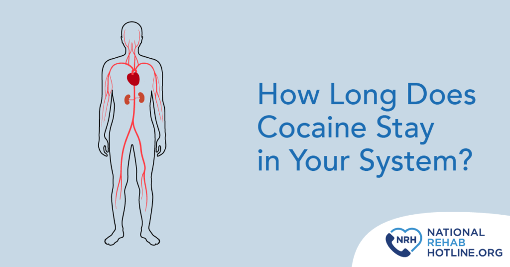 How Long Does Cocaine Stay in Your System