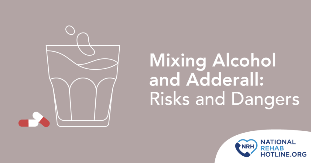Mixing Alcohol and Adderall Risks and Concerns